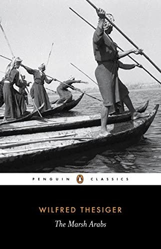 The Marsh Arabs, de Wilfred Thesiger. Editorial Penguin Books Ltd, tapa blanda en inglés