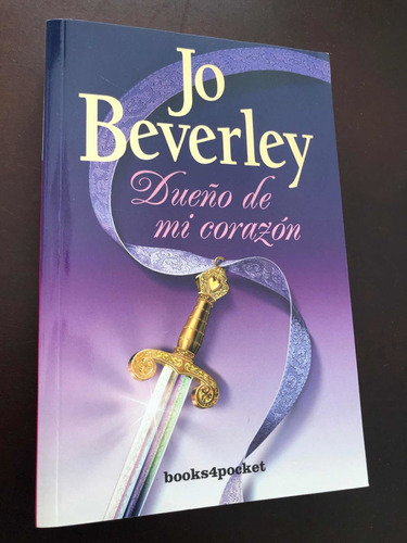Libro Dueño De Mi Corazón - Jo Beverley - Excelente Estado