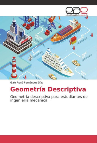 Libro: Geometría Descriptiva: Geometría Descriptiva Para Est