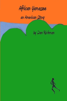 Libro African Yamassee, An American Story - Richman, Dan