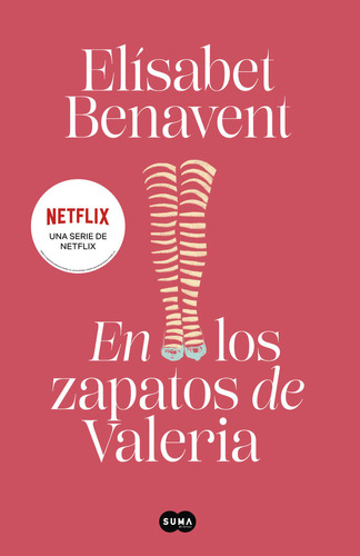 En Los Zapatos De Valeria Saga Valeria 1 - Benavent, Elí...