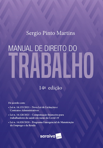 Manual de direito do trabalho, de Martins, Sergio Pinto. Editora Saraiva Educação S. A., capa mole em português, 2021