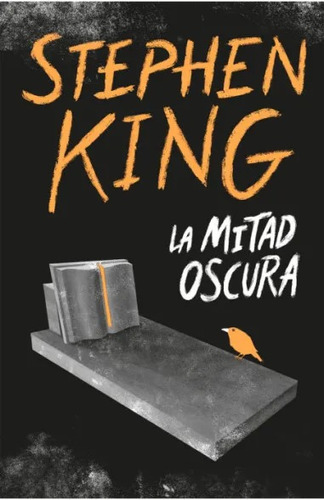 Libro La Mitad Oscura - Stephen King - Debolsillo