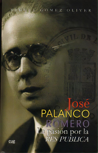 Josãâ© Palanco Romero, De Gómez Oliver, M. Editorial Universidad De Granada En Español