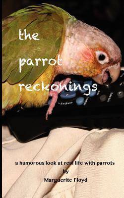 Libro The Parrot Reckonings - Marguerite Floyd