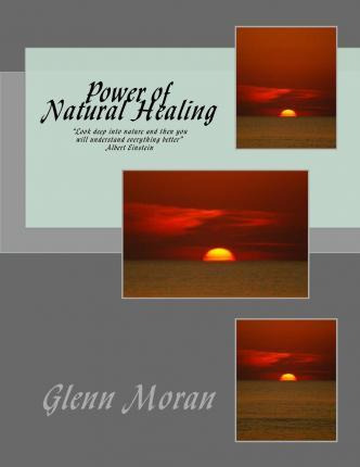 Libro Power Of Natural Healing - Mr Glenn Moran