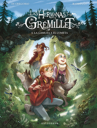 Libro Las Hermanas Gremillet 4 La Gamuza Y El Cometa - Ba...