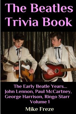 Libro The Beatles Trivia Book: The Early Beatle Years: Jo...