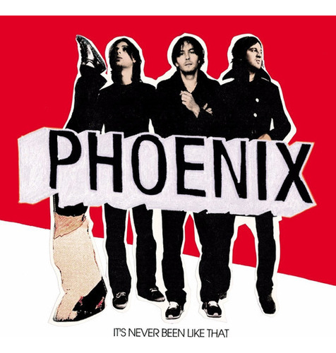 Phoenix It´s Never Been Like That Cd Importado Nuevo