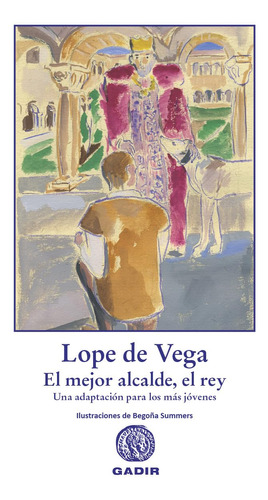 Libro El Mejor Alcalde, El Rey [ Lope De Vega ] Original