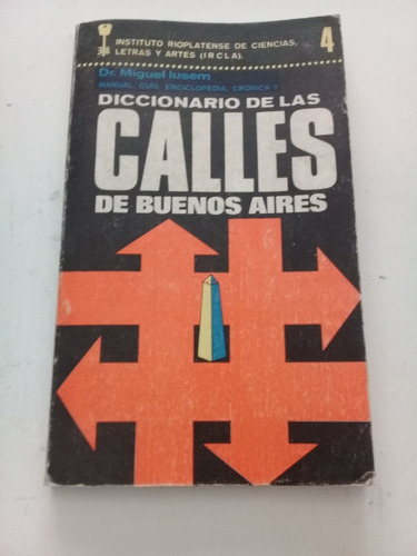 Diccionario Calles De Buenos Aires, Dr. Miguel Iusem, 1971