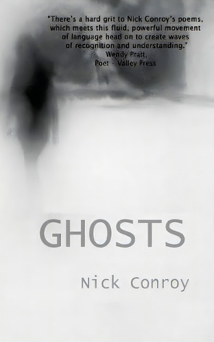 Ghosts, De Nick Roy. Editorial Wild Pressed Books Limited, Tapa Blanda En Inglés