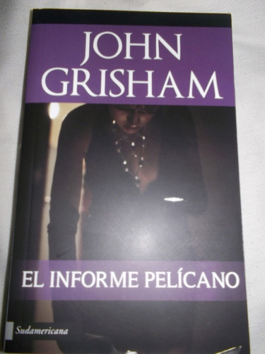 El Informe Pelicano - John Grisham