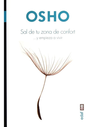 Libro Sal De Tu Zona De Confort,empieza Vivir -osho-