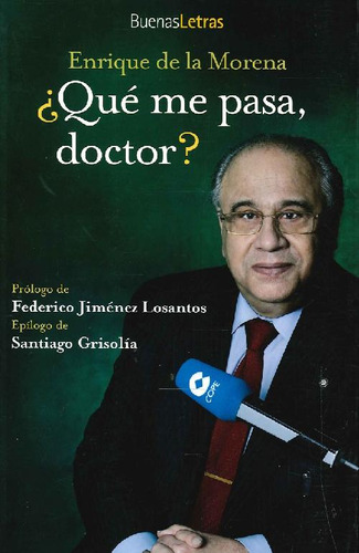 Libro ¿qué Me Pasa, Doctor? De Enrique  De La Morena