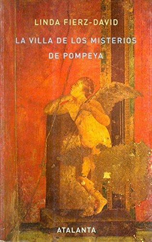 Libro La Villa De Los Misterios De Pompeya  De Fierz-david L