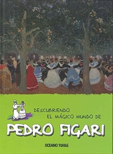 Descubriendo El Magico Mundo De Pedro Figari (cartone) - Fi