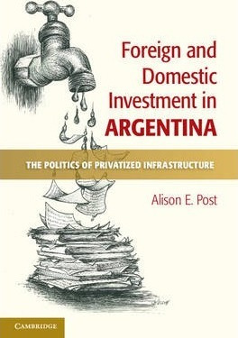 Libro Foreign And Domestic Investment In Argentina : The ...