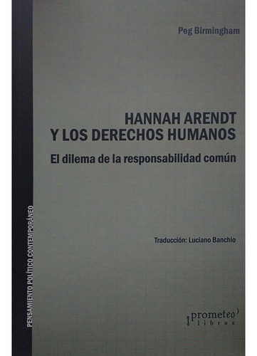 Hannah Arendt Y Los Derechos Humanos - Birmingham, Peg