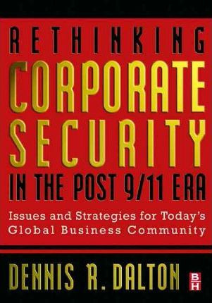 Libro Rethinking Corporate Security In The Post-9/11 Era ...