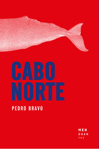 Cabo Norte - Bravo, Pedro