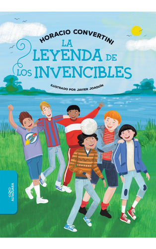 La Leyenda De Los Invencibles