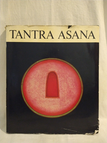 Tantra Asana Ajit Mooferjee -le Soleil Noir