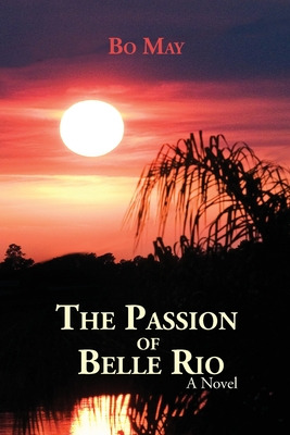 Libro The Passion Of Belle Rio - May, Bo