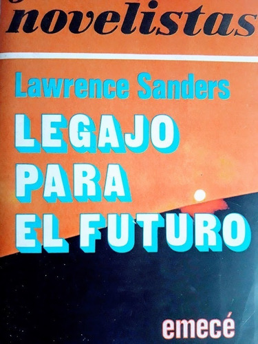Legajo Para El Futuro - Lawrence Sanders 