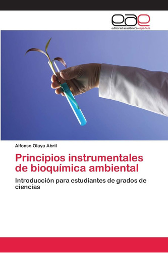 Libro: Principios Instrumentales De Bioquímica Ambiental: In