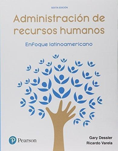 Administracion De Recursos Humanos Enfoque Latinoamericano 6