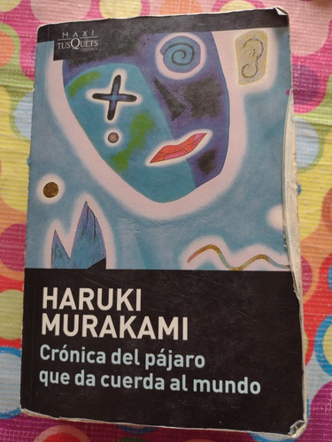 Libro Crónica Del Pájaro Que Da Cuerda Al Mundo Haruki