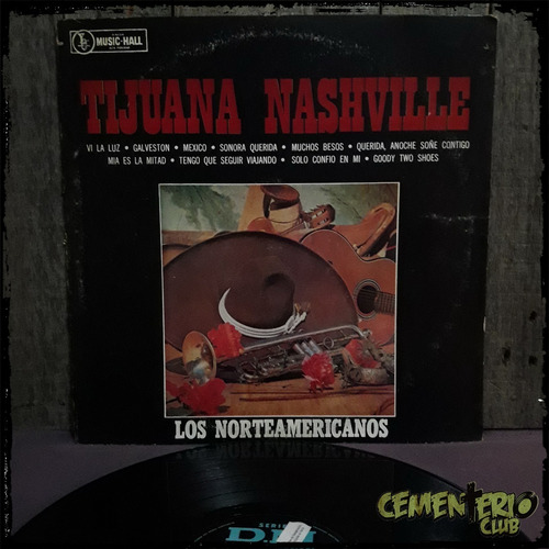 Los Norte Americanos - Tijuana Nashville - Vinilo / Lp 