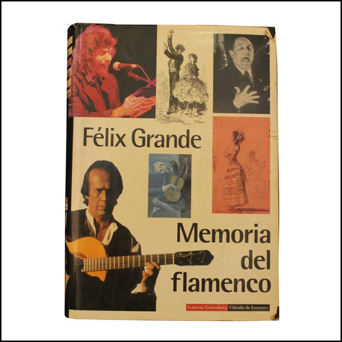 Memoria Del Flamenco, Félix Grande (Usado)