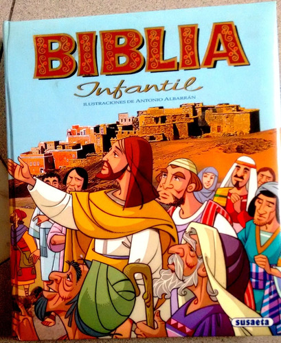 Biblia Infantil Ed. Tikal-susaeta, Ilustraciones Sobre Fotos