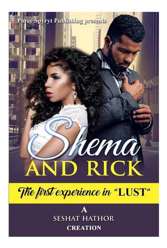 Libro: Shema Y Rick: La Primera Experiencia De Lujuria
