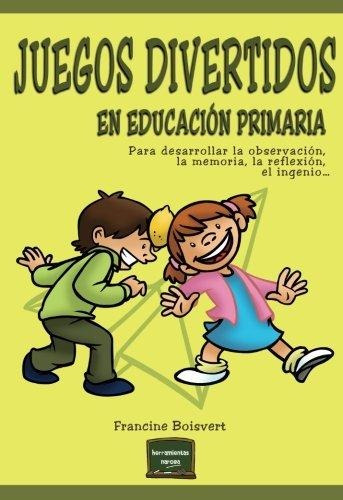 Juegos Divertidos En Educación Primaria