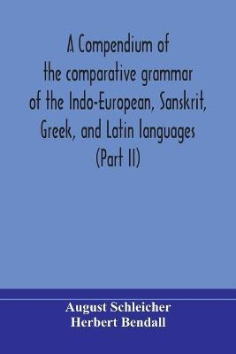 Libro A Compendium Of The Comparative Grammar Of The Indo...