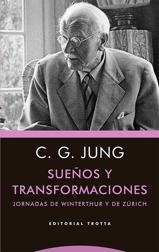 Sueños Y Transformaciones.. - C.g. Jung