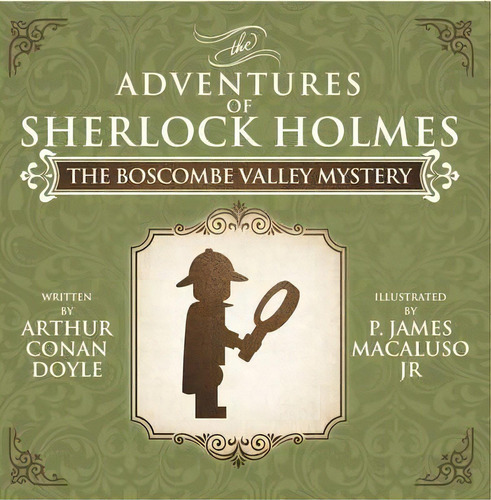 The Boscombe Valley Mystery - The Adventures Of Sherlock Holmes Re-imagined, De Sir Arthur An Doyle. Editorial Mx Publishing, Tapa Blanda En Inglés