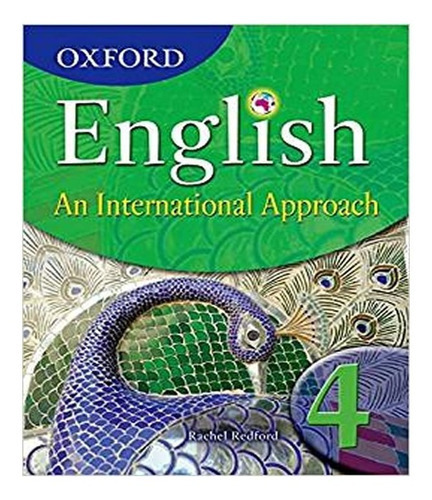Oxford English An International Approach 4 Student Book: Oxford English An International Approach 4 Student Book, De Vários Autores. Editora Oxford, Capa Mole, Edição 1 Em Inglês