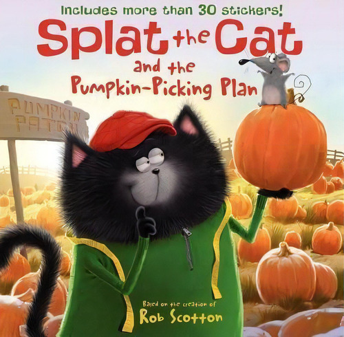 Splat The Cat And The Pumpkin-picking Plan, De Rob Scotton. Editorial Harpercollins Publishers Inc, Tapa Blanda En Inglés