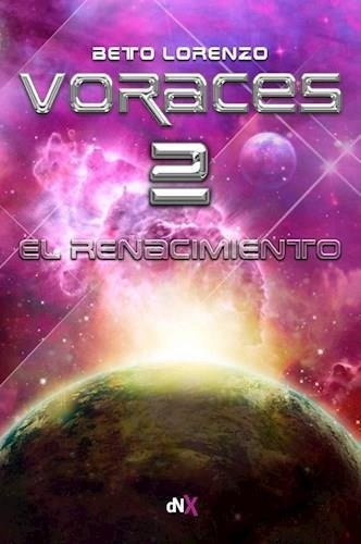 Voraces 2 - Beto Lorenzo - Del Nuevo Extremo