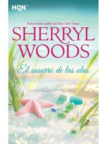 El Susurro De Las Olas - Woods Sherryl (libro)