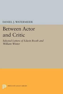 Libro Between Actor And Critic : Selected Letters Of Edwi...