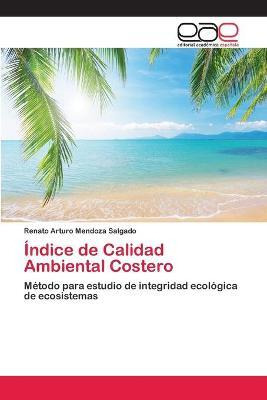 Libro Indice De Calidad Ambiental Costero - Mendoza Salga...