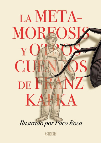 La Metamorfosis Y Otros Cuentos - Franz Kafka - Ilustrado 