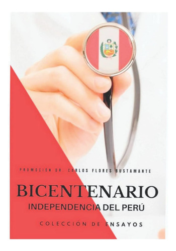 Libro: Bicentenario 2021 Colección De Ensayos: Promoción. Dr