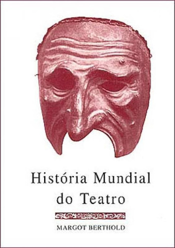 História Mundial Do Teatro