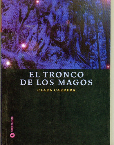 Tronco De Los Magos, El